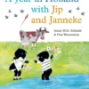 A Year in Holland with Jip and Janneke
