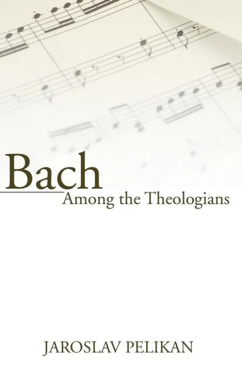 Bach Among the Theologians