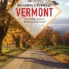 Backroads & Byways of Vermont