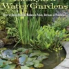Backyard Water Gardens