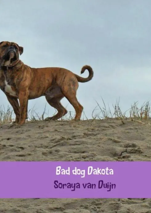Bad dog Dakota