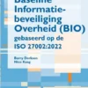 Baseline Informatiebeveiliging Overheid (BIO) gebaseerd op de ISO 27002:2022