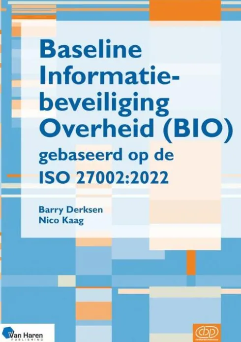 Baseline Informatiebeveiliging Overheid (BIO) gebaseerd op de ISO 27002:2022