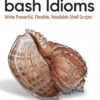 bash Idioms
