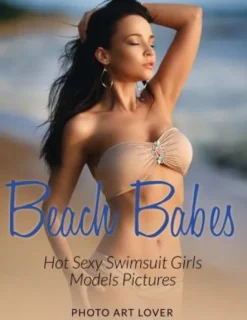 Beach Babes: Hot Sexy Swimsuit Girls Models Pictures
