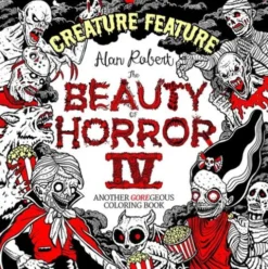Beauty of Horror 4: Creature Feature Colouring Book
