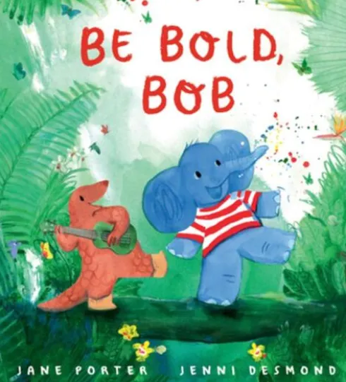 Be Bold, Bob