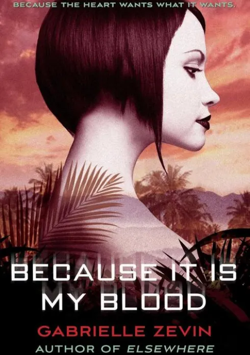 Because It Is My Blood