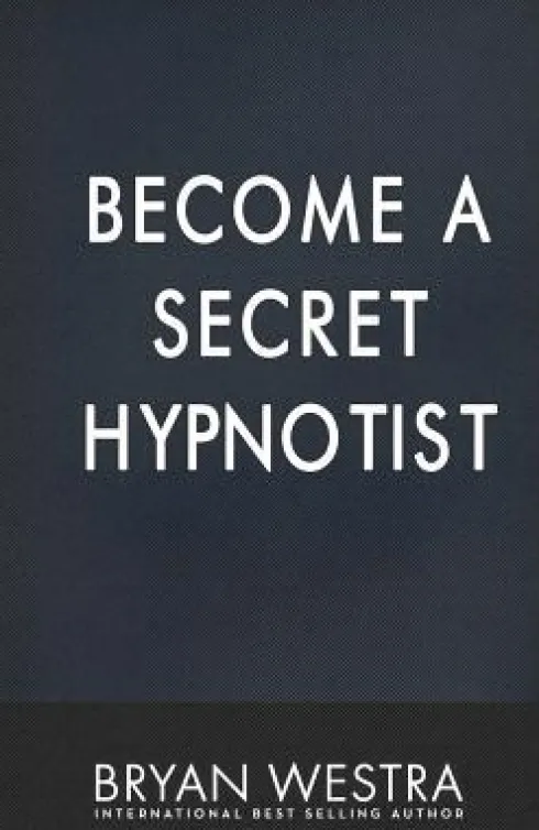 Become A Secret Hypnotist