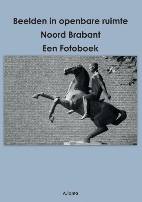 Beelden in openbare ruimte Noord Brabant