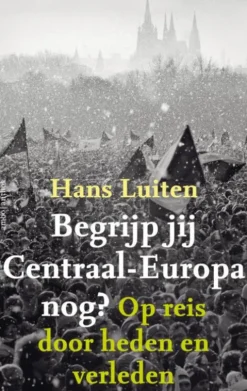 Begrijp jij Centraal-Europa nog?