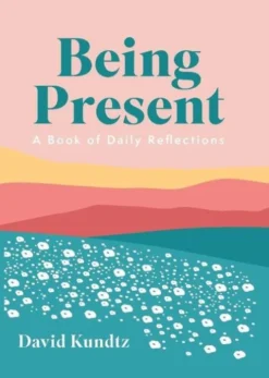 Being Present