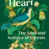 Beresford-Kroeger, D: Our Green Heart
