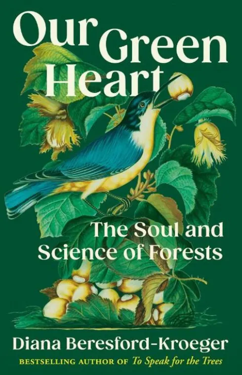 Beresford-Kroeger, D: Our Green Heart