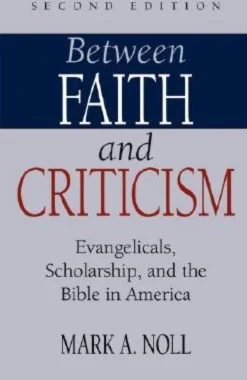 Between Faith and Criticism