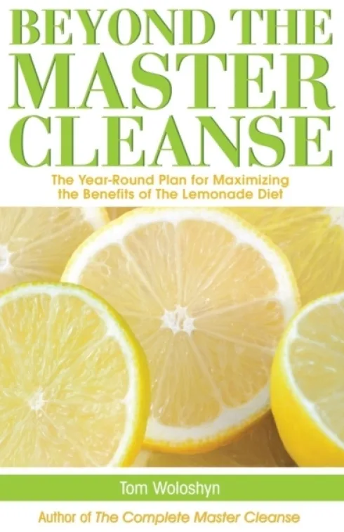 Beyond the Master Cleanse