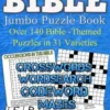 Bible Jumbo Variety Puzzle Book Vol.1: Over 140 Bible themed puzlzles in 31 varieties