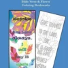 30 Bible to Color DIY Bookmarks: Bible Verse & Flower Coloring Bookmarks