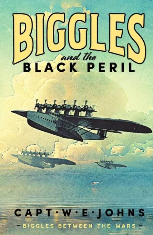 Biggles and the Black Peril