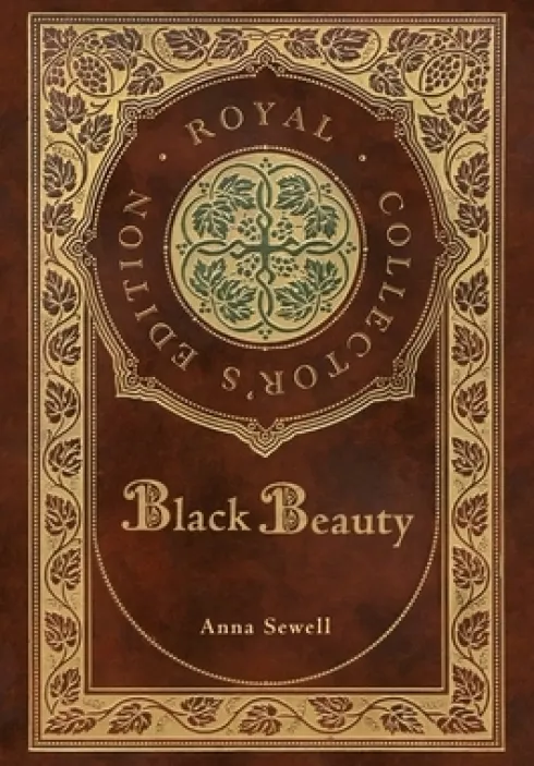 Black Beauty (Royal Collector's Edition) (Case Laminate Hardcover with Jacket)