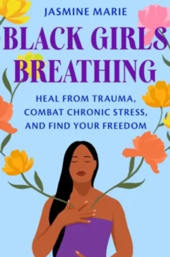 Black Girls Breathing