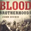Blood Brotherhoods