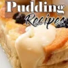 Bread Pudding Recipes