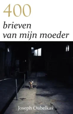 400 Brieven Van Mijn Moeder