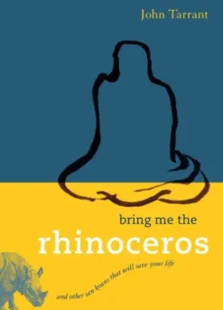 Bring Me the Rhinoceros