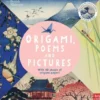British Museum: Origami, Poems and Pictures – Celebrating the Hokusai Exhibition at the British Museum