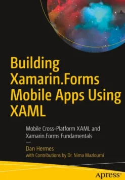 Building Xamarin.Forms Mobile Apps Using XAML