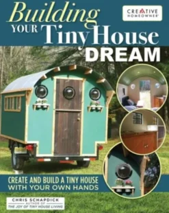 Building Your Tiny House Dream