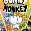 Bunny vs Monkey: Day of the Heroes! (a Phoenix Comic book, from the multi-million-selling creative genius Jamie Smart)