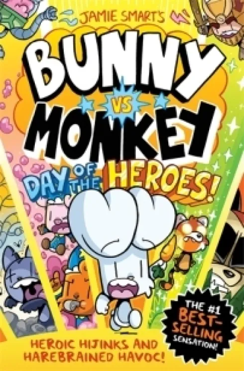 Bunny vs Monkey: Day of the Heroes! (a Phoenix Comic book, from the multi-million-selling creative genius Jamie Smart)