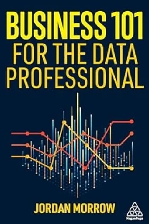 Business 101 for the Data Professional