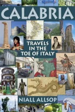 Calabria: Travels in the toe of Italy