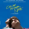 Call Me by Your Name. Movie Tie-In