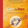 Care to Dare