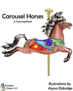 Carousel Horses: A Coloring Book