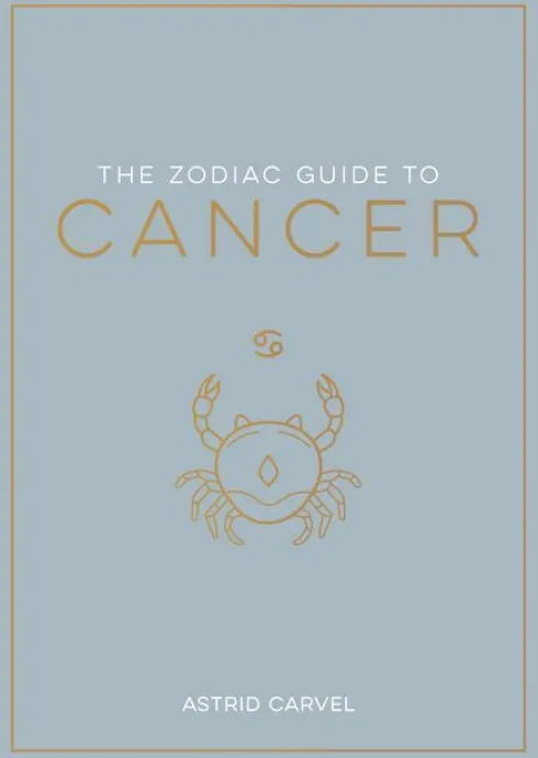 Carvel, A: Zodiac Guide to Cancer