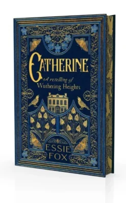 Catherine: A Retelling of Wuthering Heights