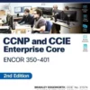 CCNP and CCIE Enterprise Core ENCOR 350-401 Official Cert Guide