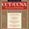 CCT/CCNA Routing and Switching All-in-One Exam Guide (Exams 100-490 & 200-301)