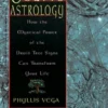 Celtic Astrology: How the Mystical Power of the Druid Tree Sign Can Transform Your Life