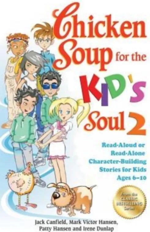 Chicken Soup for the Kid's Soul 2