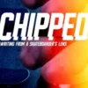 Chipped
