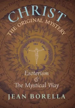 Christ the Original Mystery