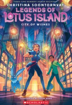 City of Wishes (Legends of Lotus Island #3): Volume 3