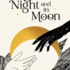 Cj, P: Night and Its Moon