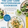 Clean Eating Kitchen: The Low-Carb Mediterranean Cookbook